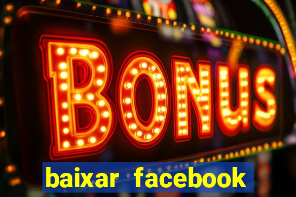 baixar facebook lite baixaki